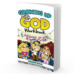 Growing Up With God Workbook